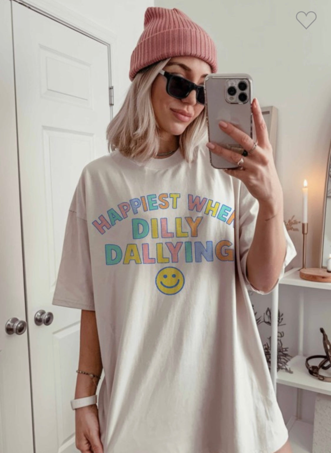 Happiest When Dilly Dallying T-Shirt